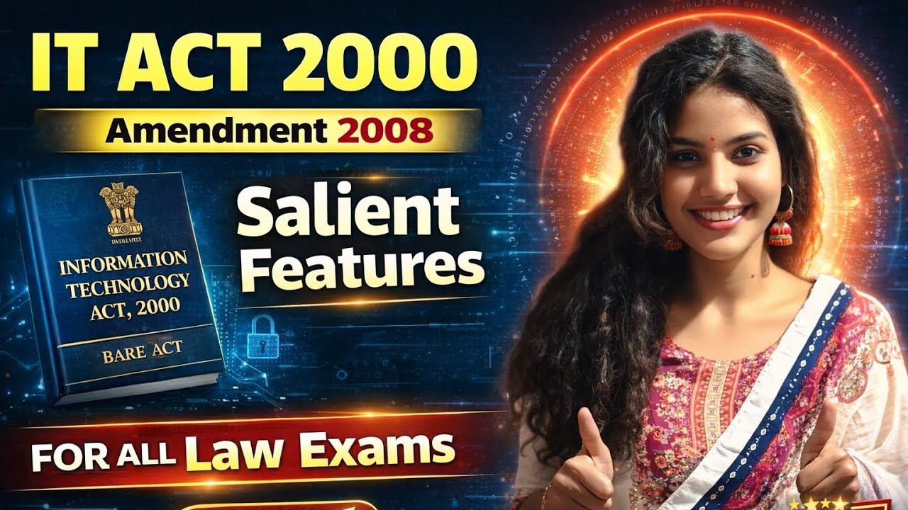 IT Act 2000 (Amendment 2008) | Complete Explanation + Salient Features | 