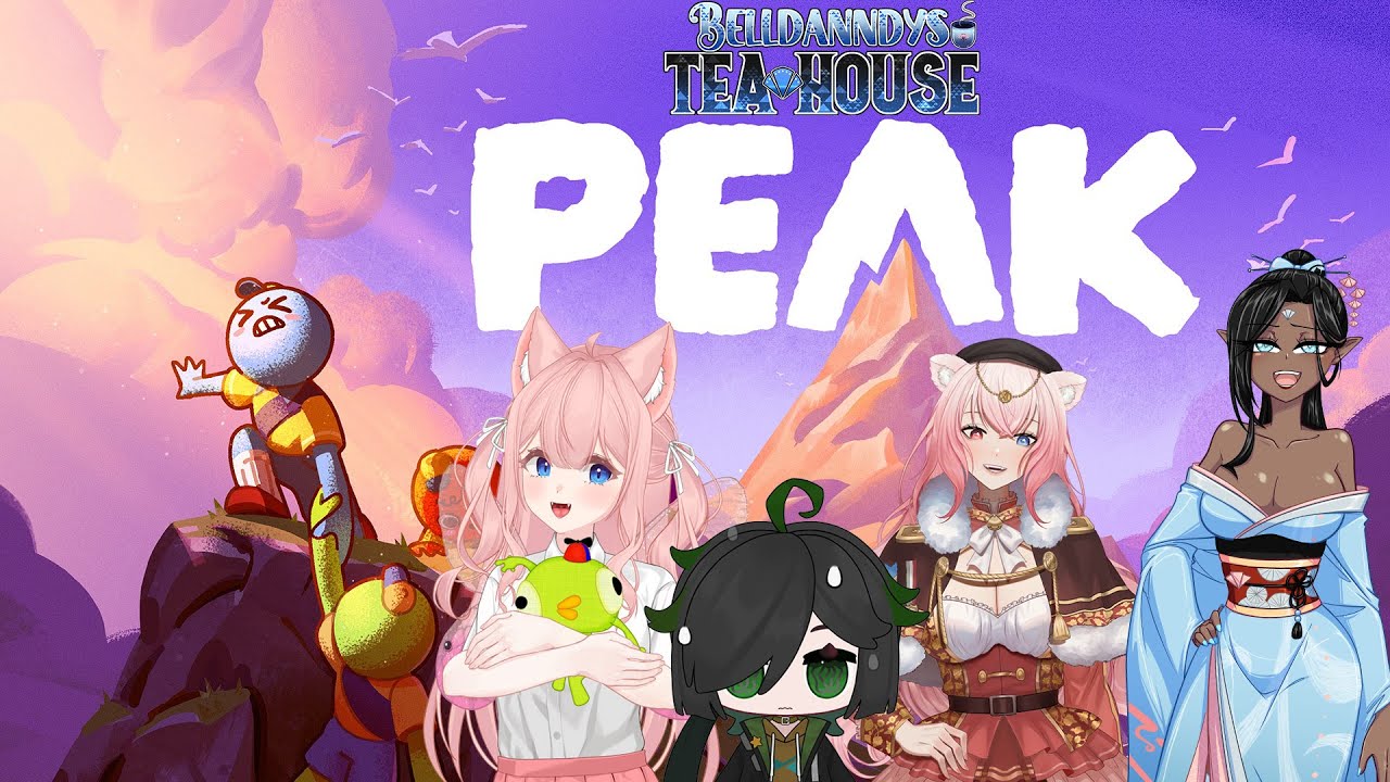 PEAK ft. kiralushia ,minacass_ and gruntleds3raph ! First Time to the peak!