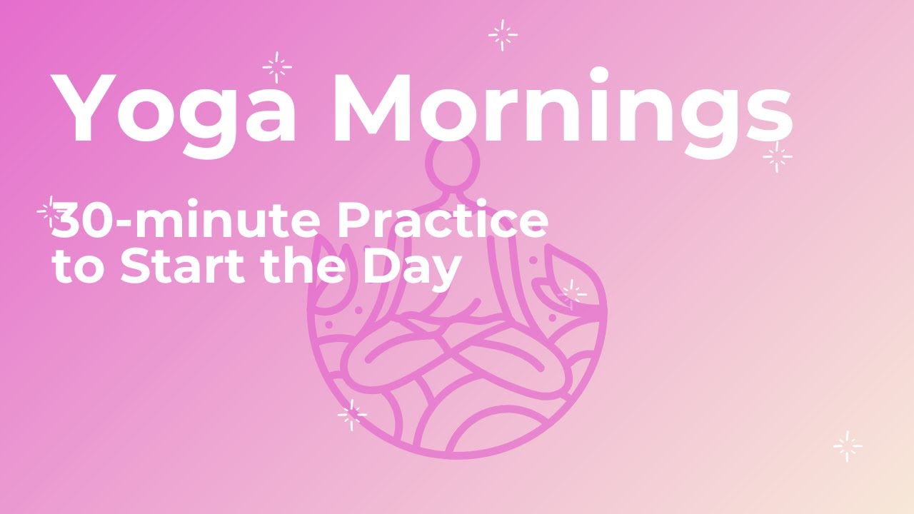 30 Minute Morning Yoga - Back in the Kitchen