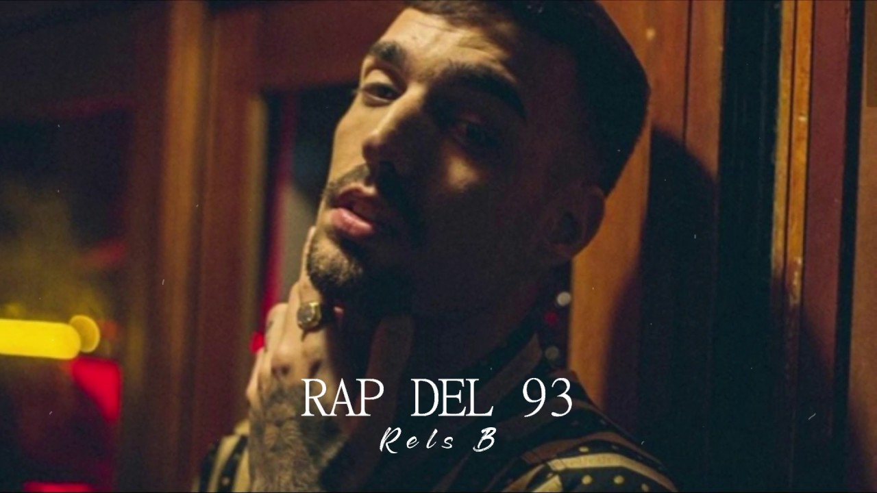 Rels B - Rap del 93 - Letra