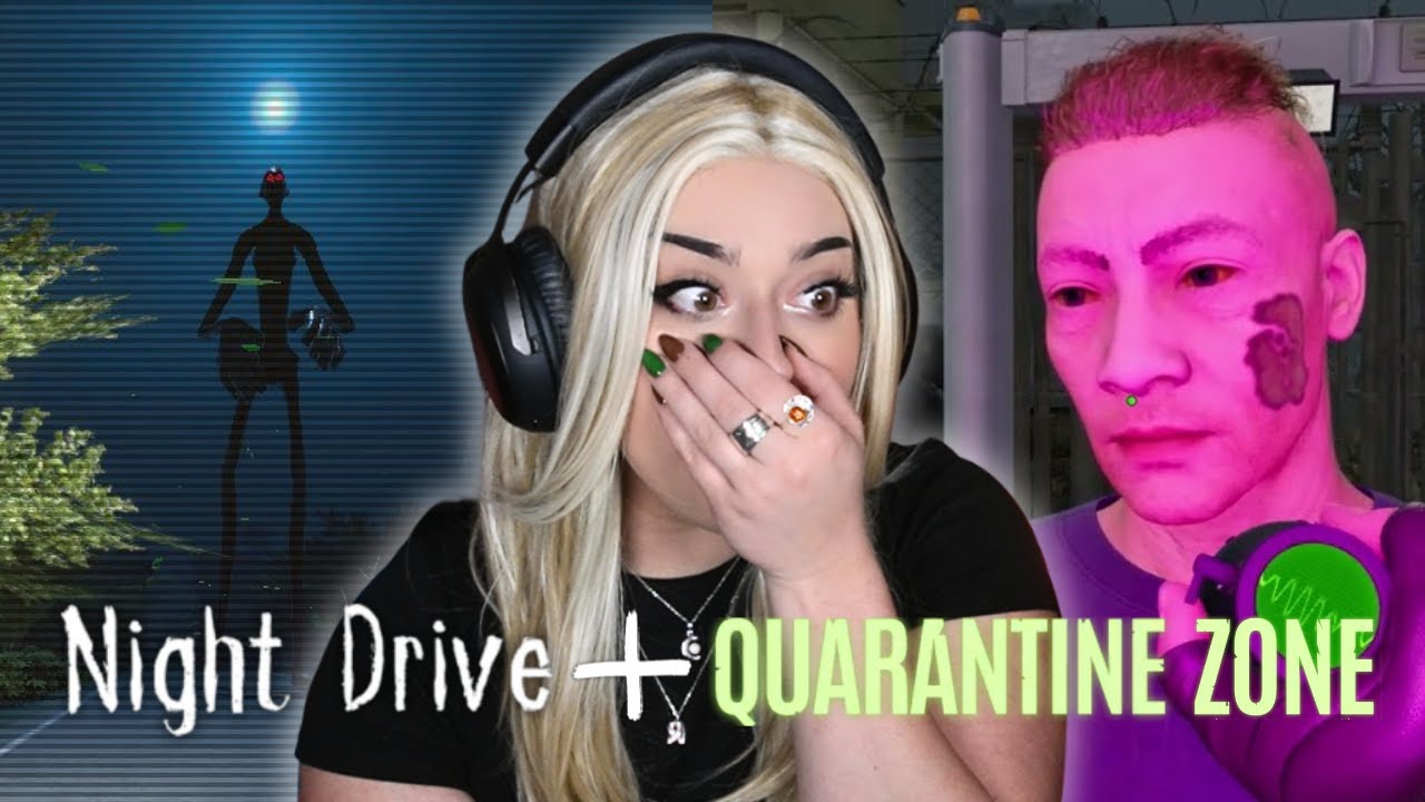 🔴LIVE: DOUBLE HORROR DAY | Quarantine Zone: The Last Check & Night Drive (multi-streaming on twitch)