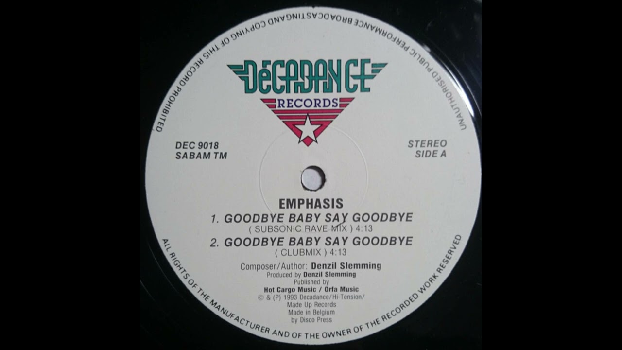 Emphasis &ndash; Goodbye Baby Say Goodbye (Clubmix)
