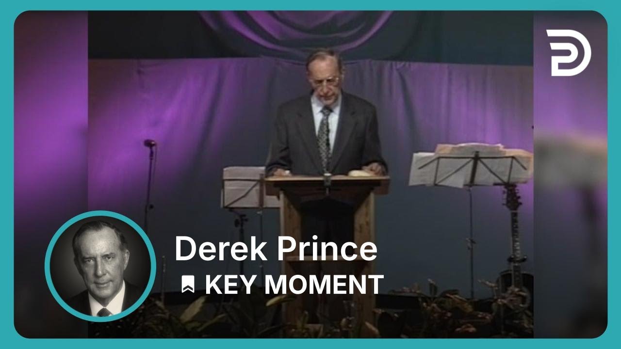 Why Jesus Came | Derek Prince