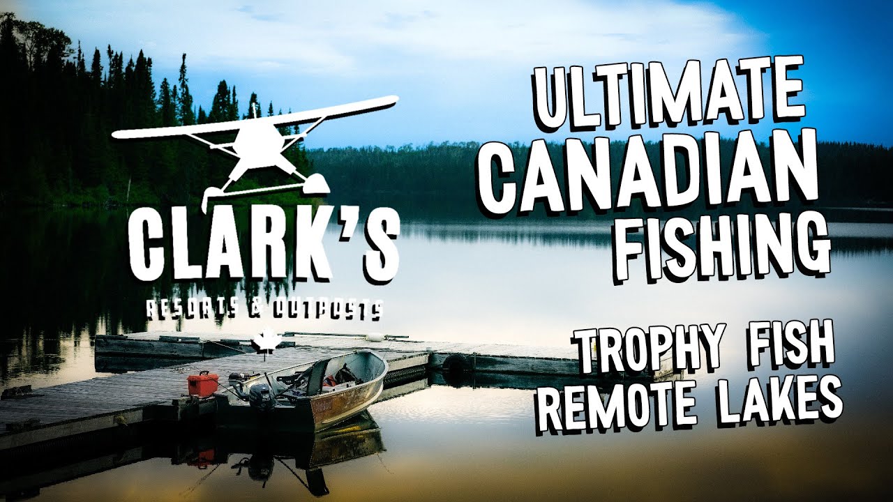 Best Canadian Fly-In Fishing Trips | Clark&rsquo;s Resorts & Outposts (Ontario Fishing)