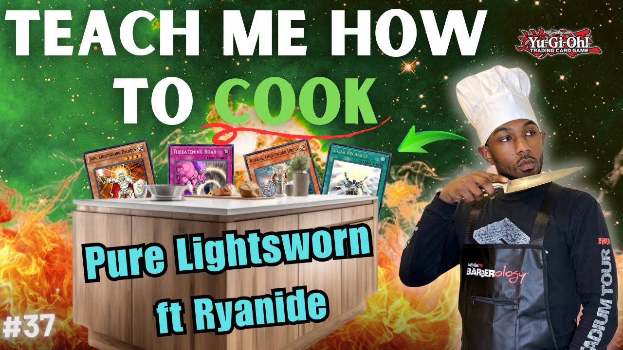 Yugioh Edison Format | Teach Me How to Cook ft Ryanide | Pure Lightsworn Ep37