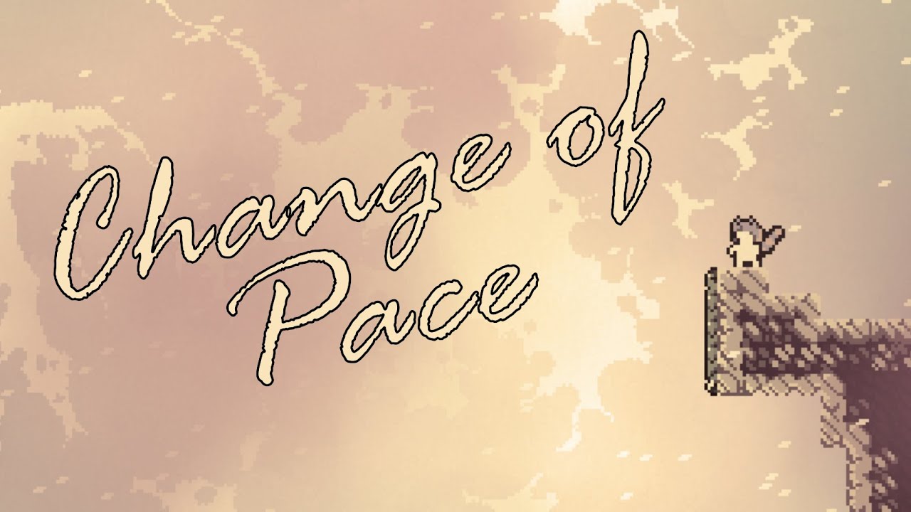 Celeste - Change of Pace (made by me)