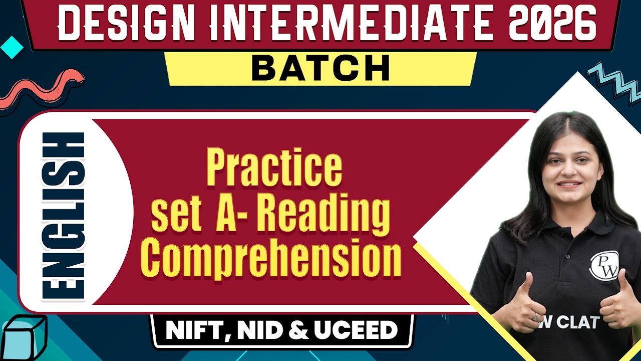 English : Practice set A- Reading Comprehension | NIFT, NID &&nbsp;UCEED&nbsp;2026