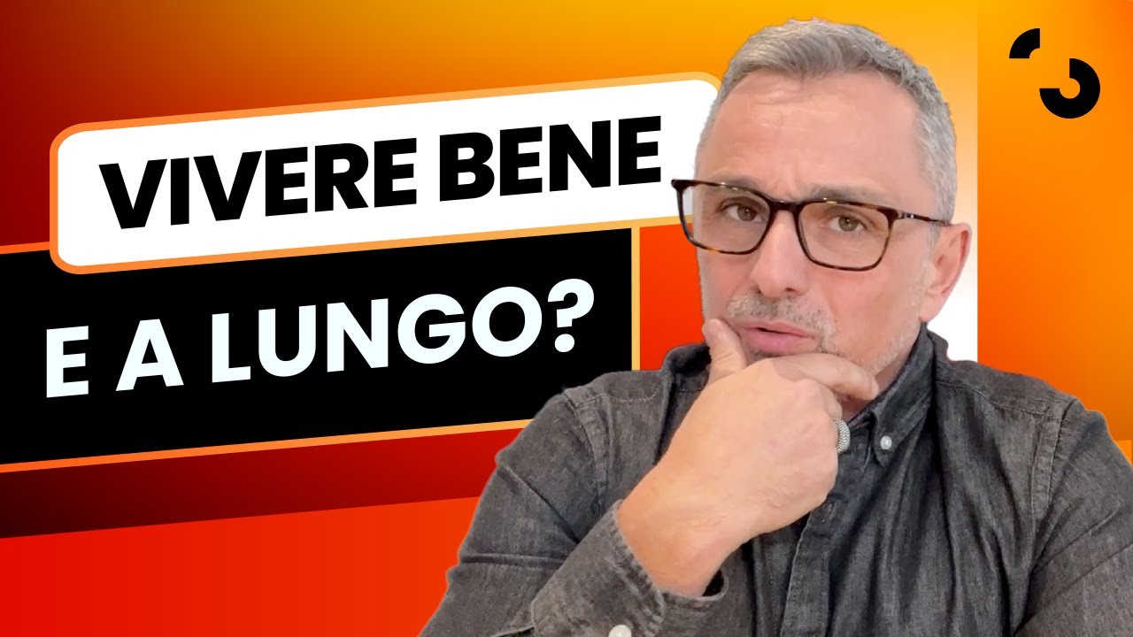 Vivere bene e a lungo?... | Filippo Ongaro