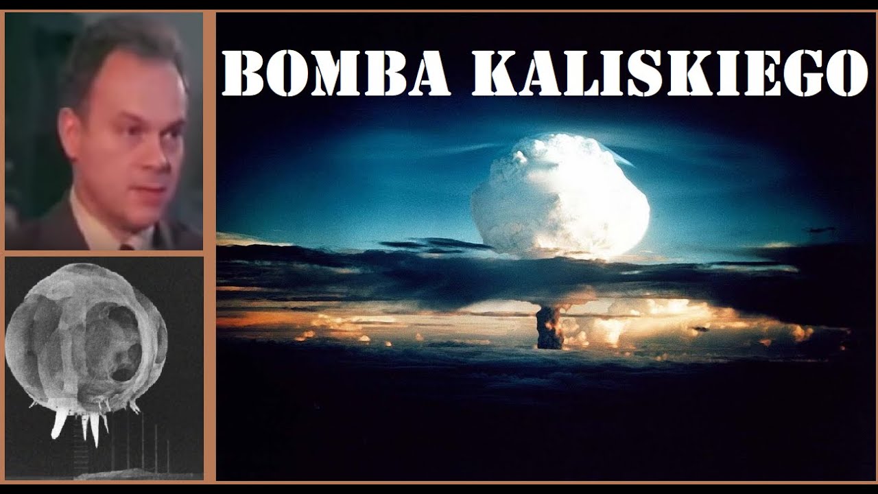 Polska bomba WODOROWA. Zagadka śmierci prof. S.Kaliskiego | A.Miksa