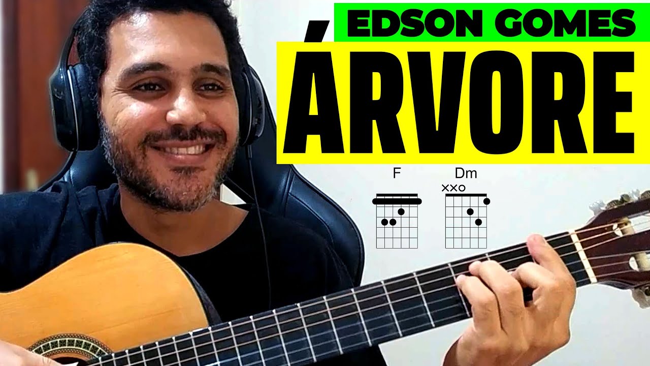 Como Tocar ÁRVORE de EDSON GOMES no VIOLÃO | ACORDES e COMPASOS