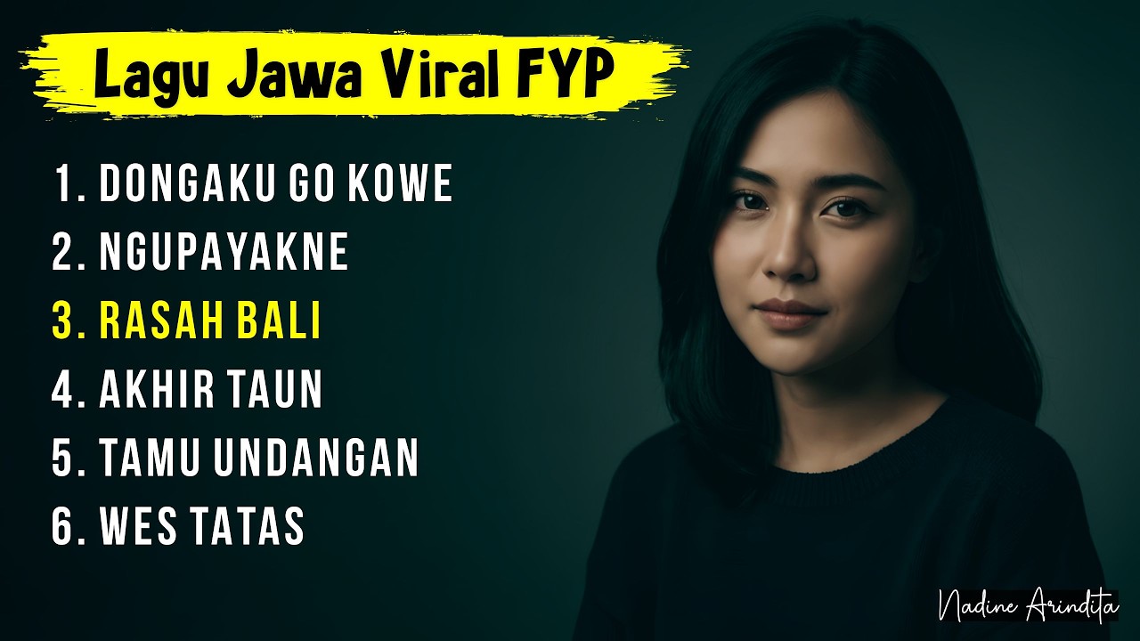 Full Album Lagu Jawa Terpopuler: Dongaku Go Kowe, Tamu Undangan, Wes Tatas - Nadine Arindita Cover