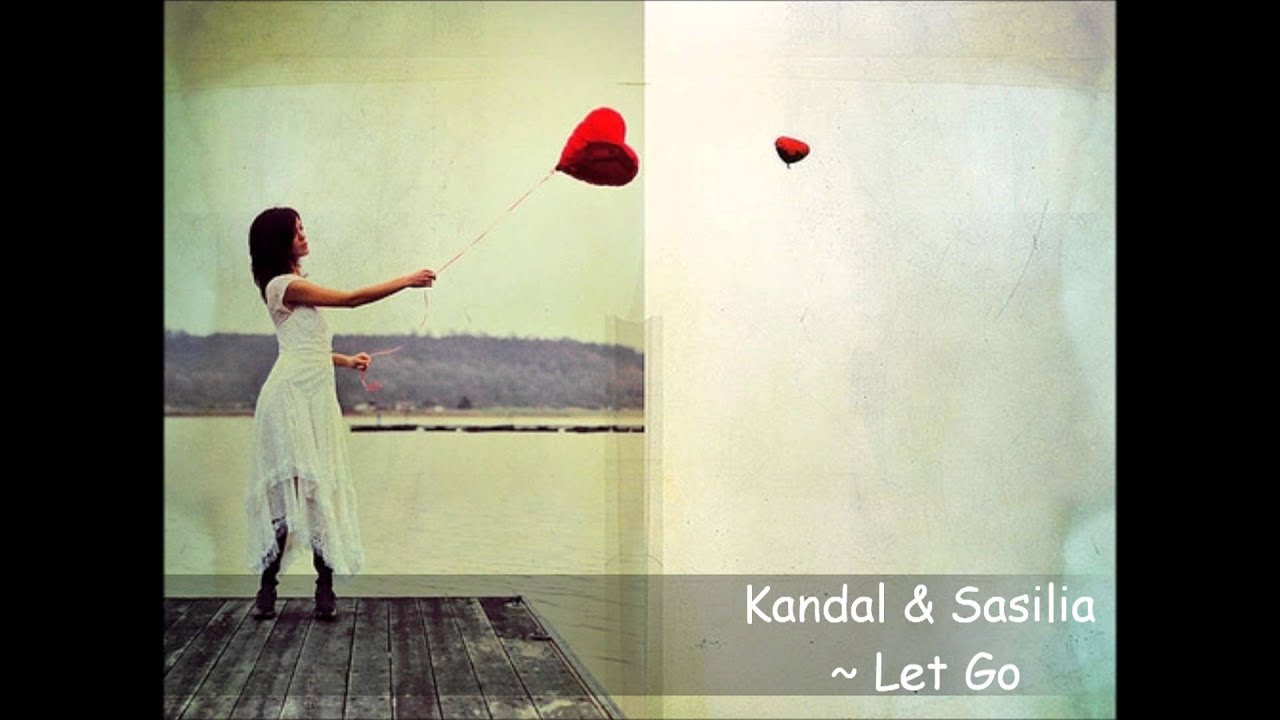 Kandal & Sasilia - Let Go