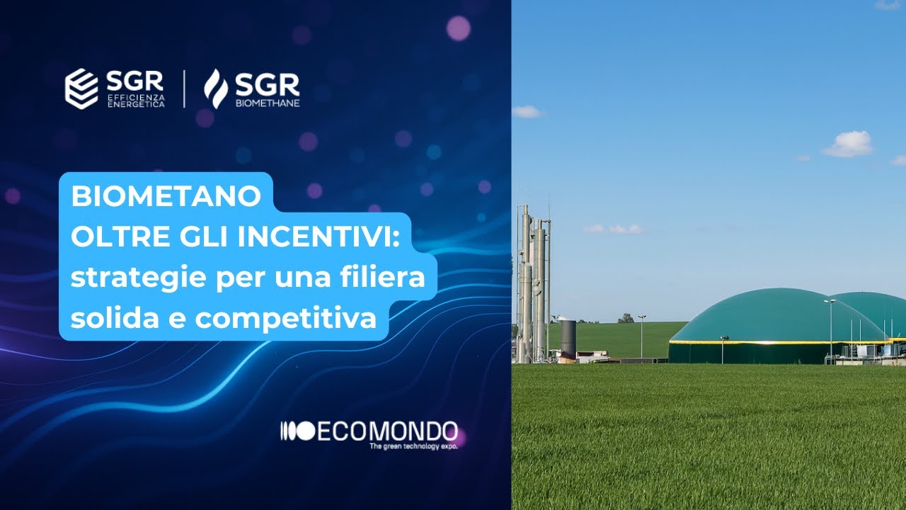 Biometano oltre gli incentivi: strategie per una filiera solida e competitiva