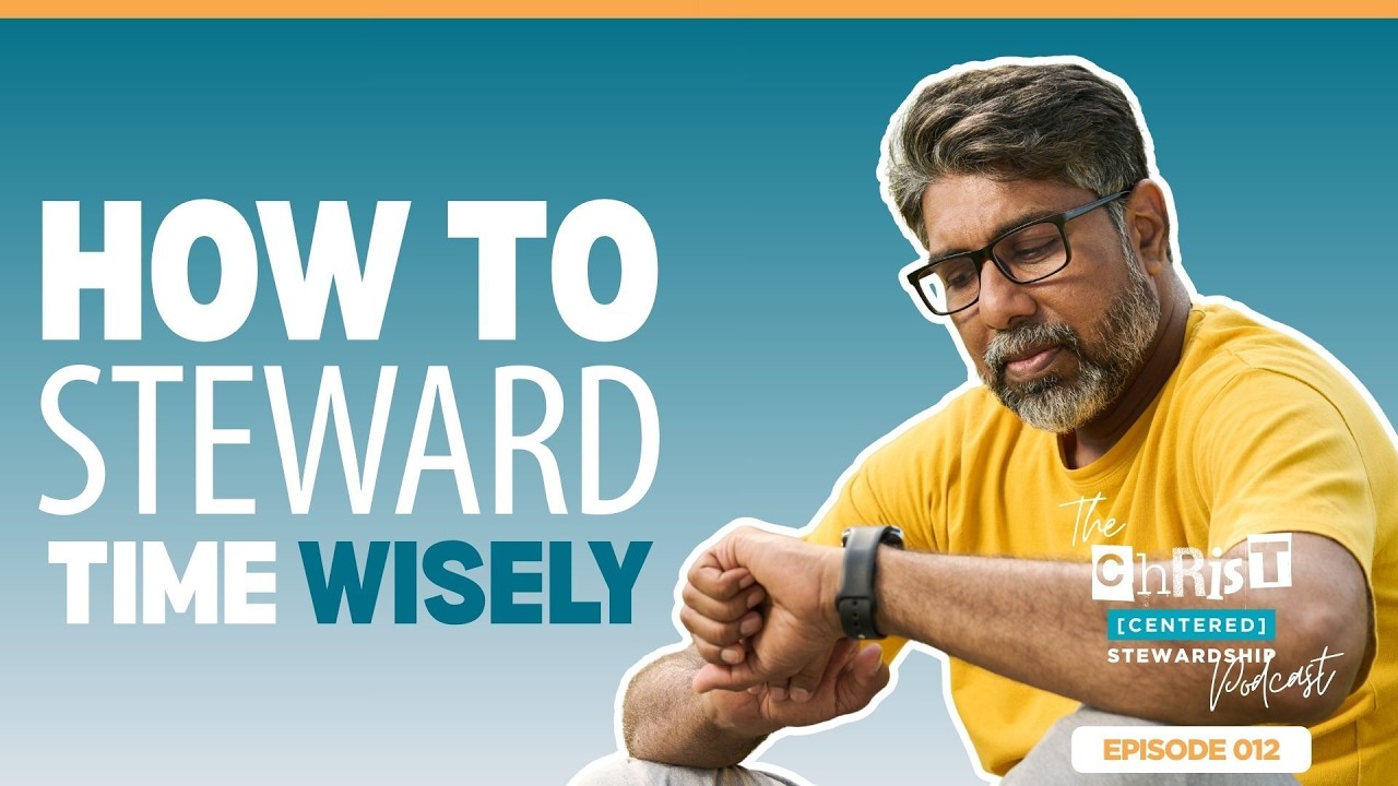 Are You Wasting Time? How to Steward Time Wisely as a Christian