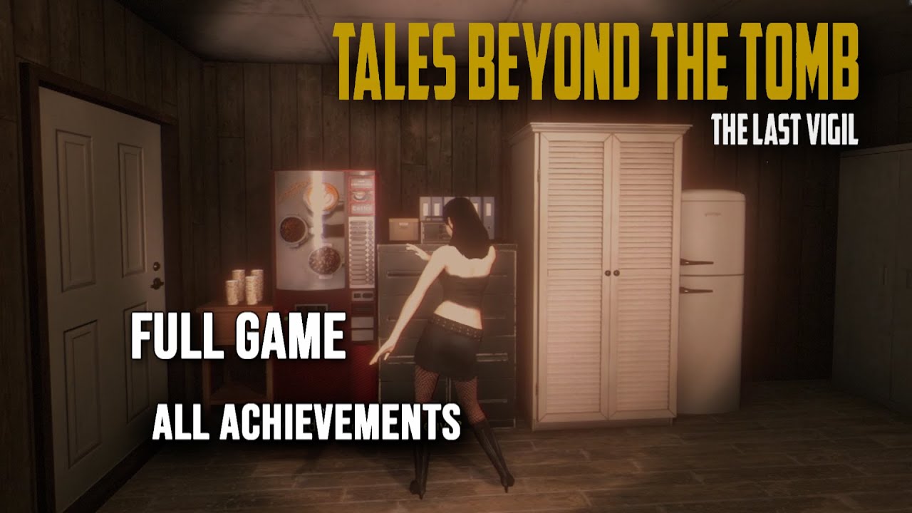 Tales Beyond The Tomb - The Last Vigil | Full Game | All Achievements