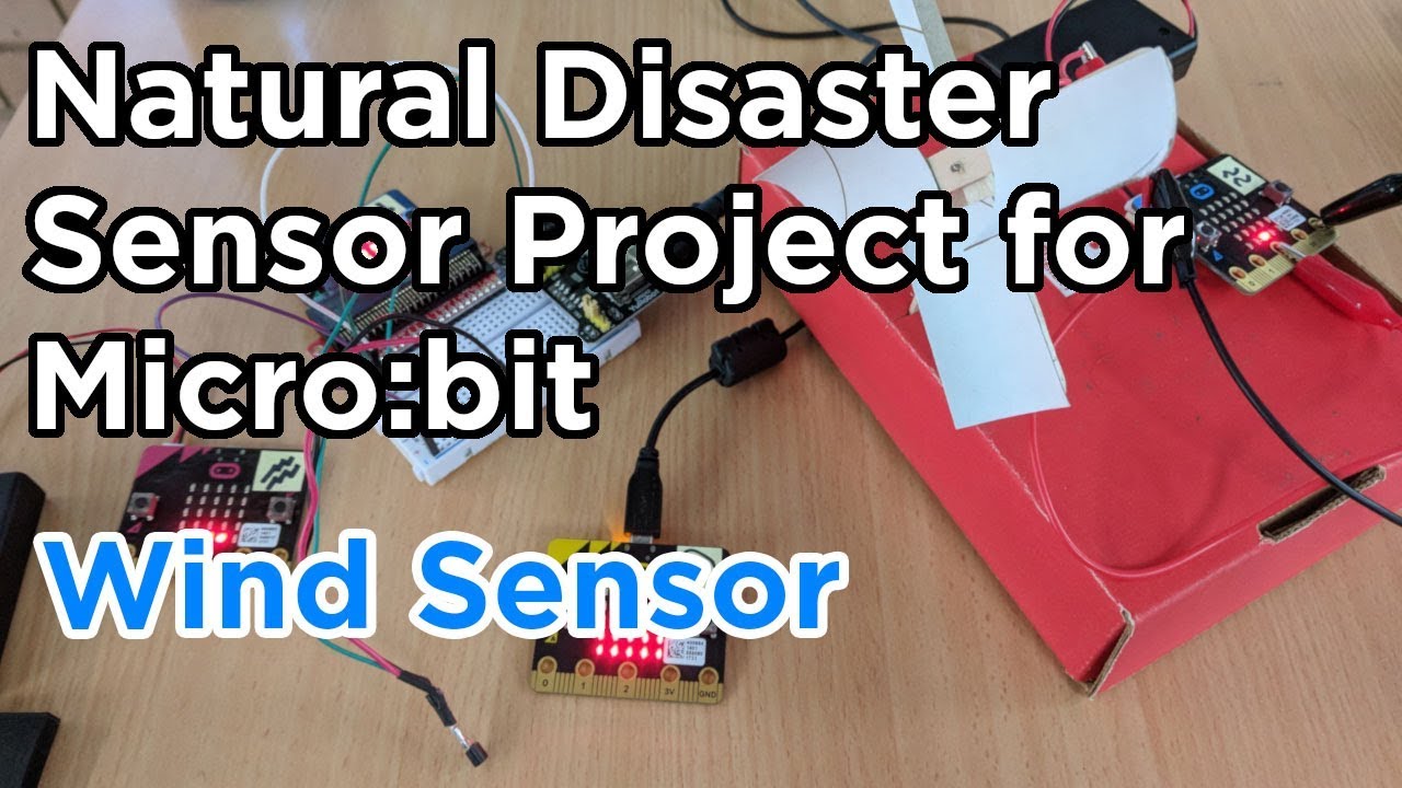 Micro:bit - Natural Disaster Project - DIY Wind Sensor