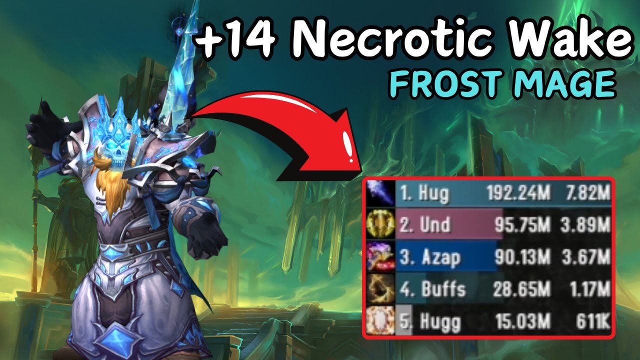 +14 The Necrotic Wake - Frost Mage