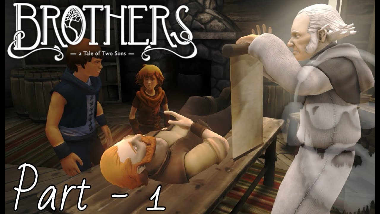 Brothers : A Tale Of Two Sons Part 1 -  Loopylugs Indie corner
