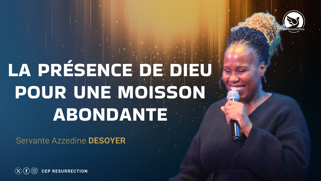 LA PRÉSENCE DE DIEU POUR UNE MOISSON ABONDANTE - Servante Azzedine DESOYER