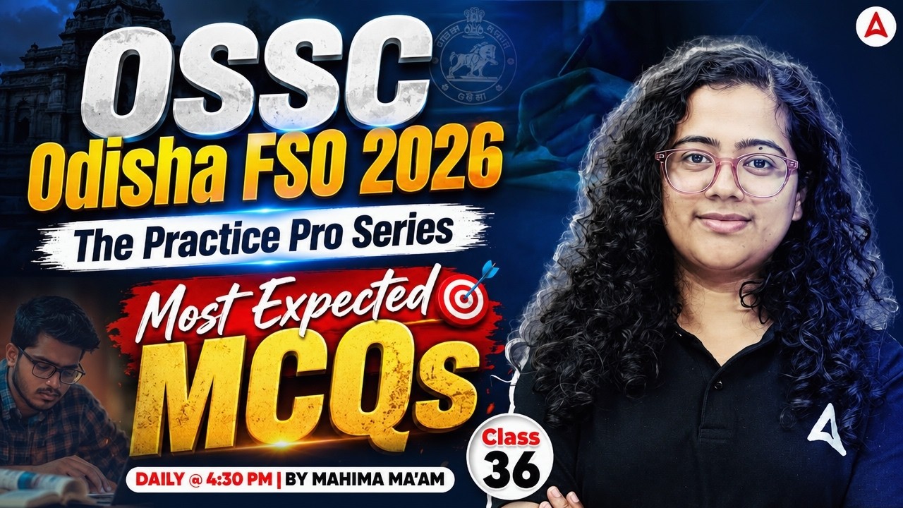 Odisha FSO 2026 | Food Safety Officer Most Expected MCQs | OSSC FSO MCQs #36| By Mahima Ma'am