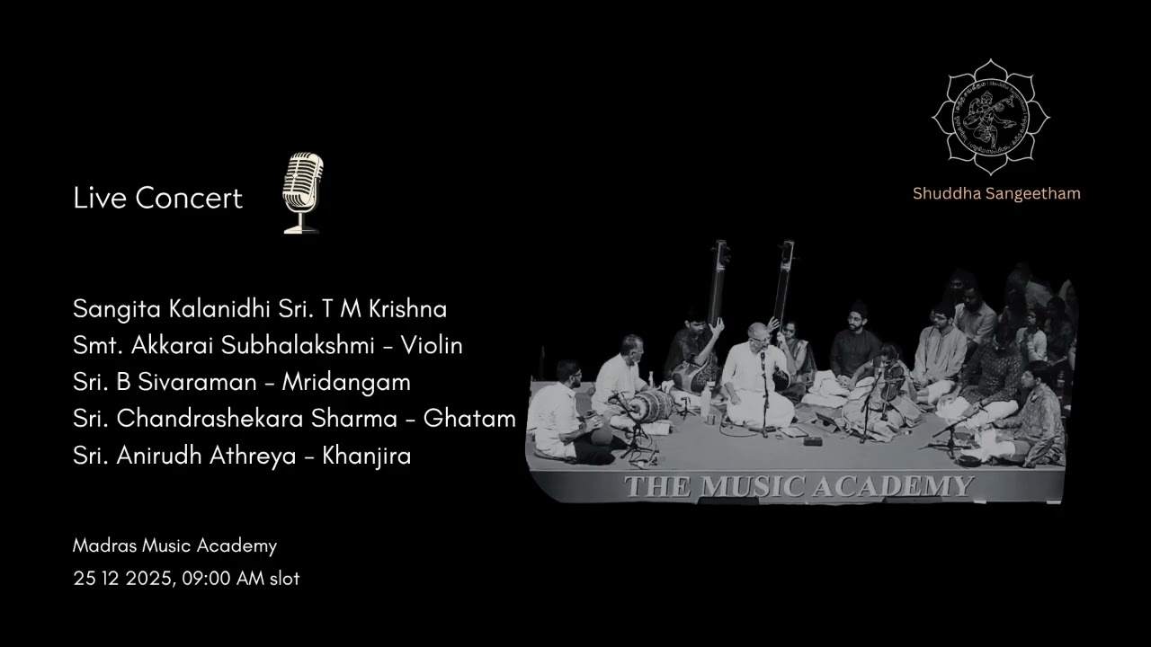 Live Concert - TM Krishna - Music Academy 2025