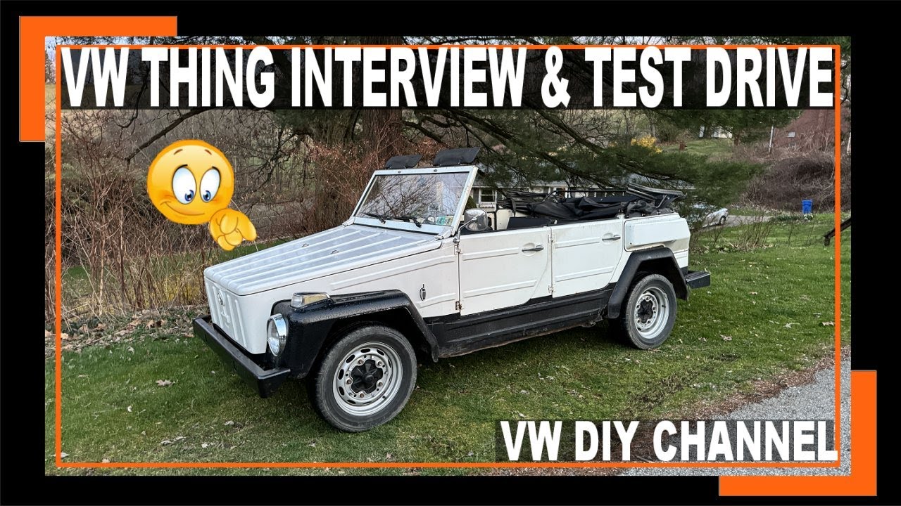 VW THING Lets Check It Out and go for a RIDE - VW DIY Channel - VW Beetle - VW Bus - Baja Bug