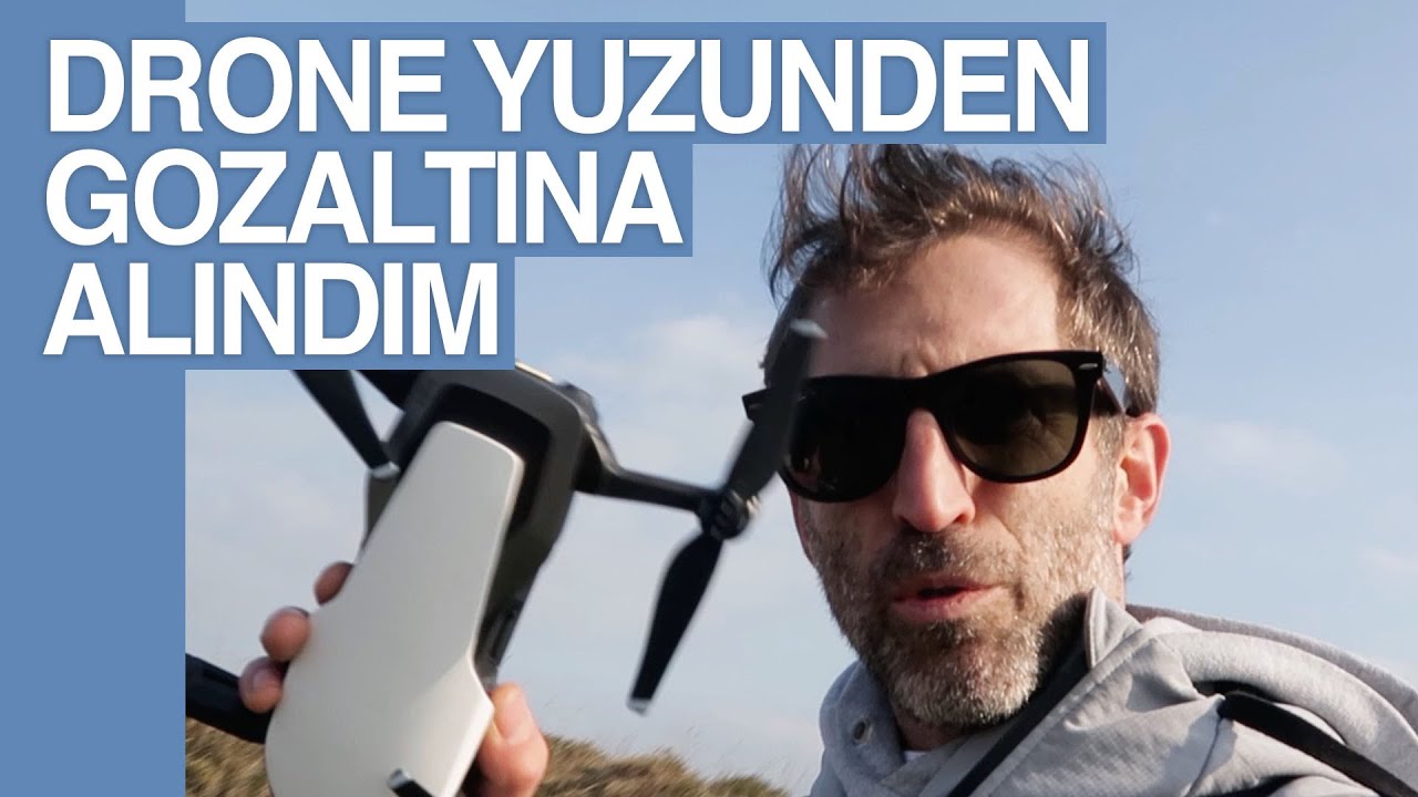 Bir Drone Hikayesi - Nasil Goz Altina Alindim 👮‍♂️