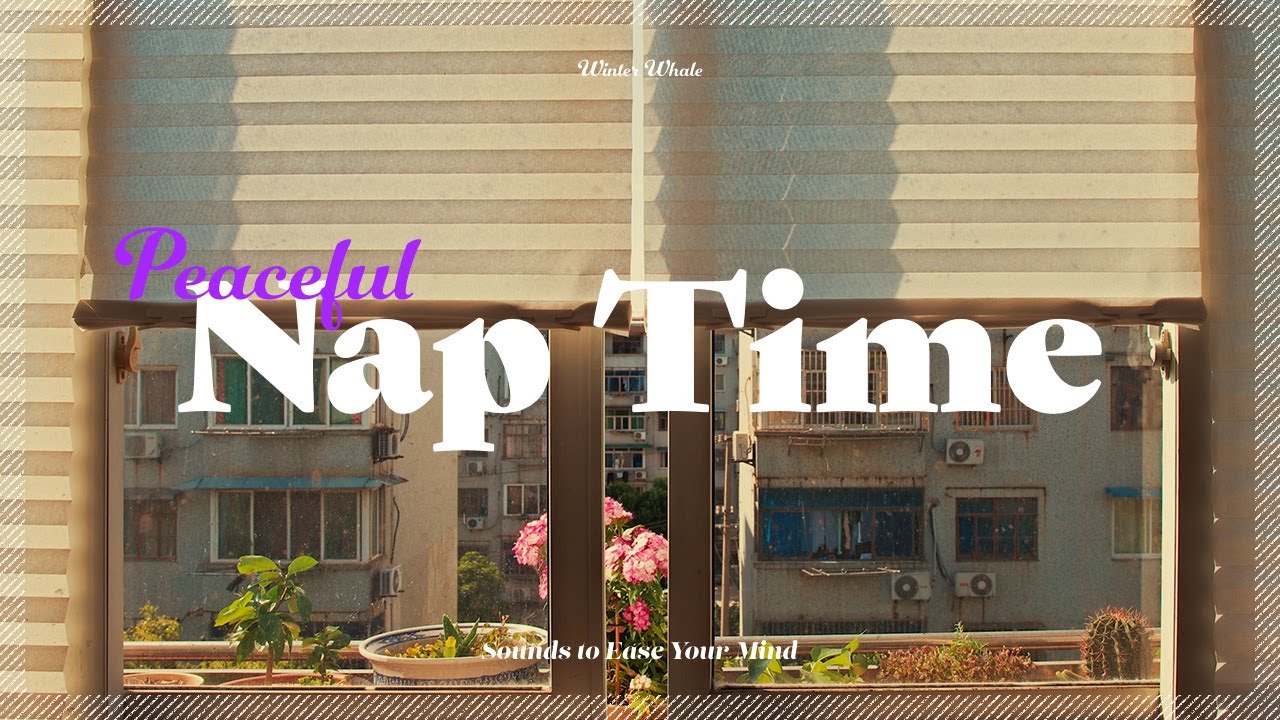 Peaceful Nap Time | City Ambience & Children Sounds for Relaxing