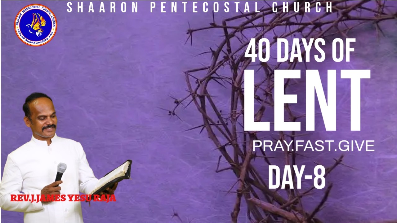 DAY - 7 | Walking the Wilderness: A Lenten Live Series | Message : Bro Doss