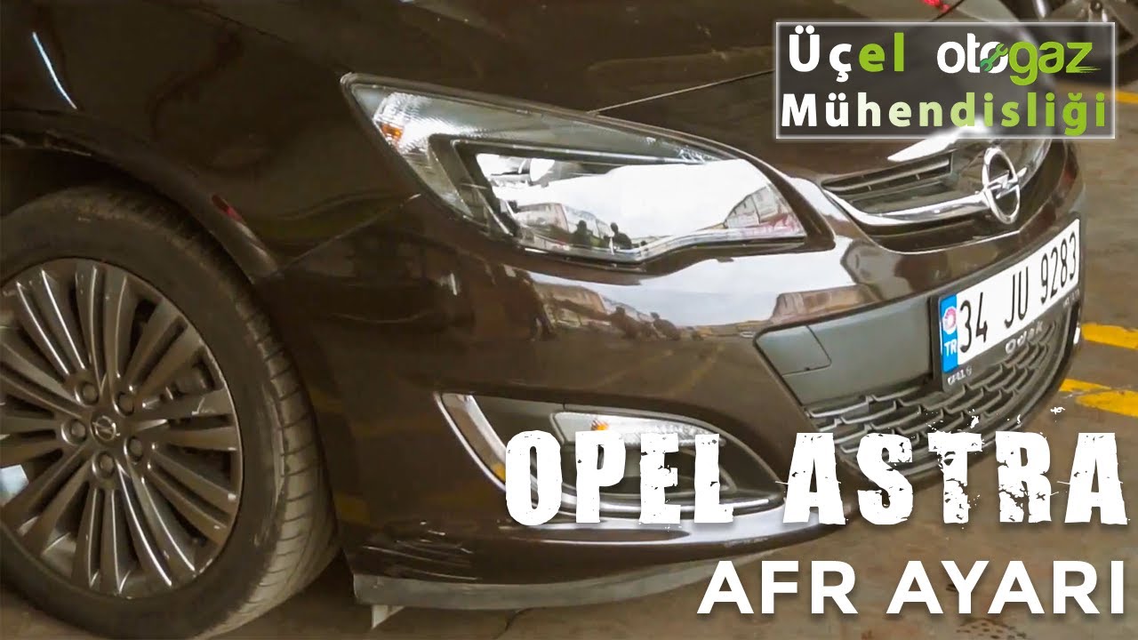 Opel Astra J AFR Ayarı Neden Yapılmalıdır ?
