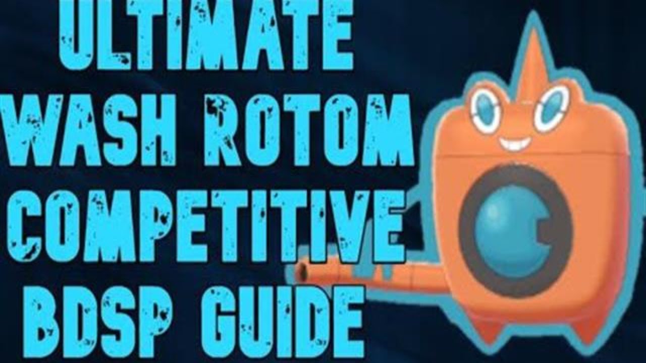 How To Use Wash Rotom💦 VGC Competitive Rotom Wash Moveset Guide for Pokemon BDSP