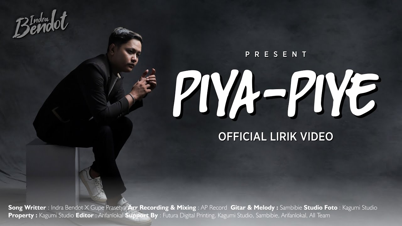 Indra Bendot - Piya Piye (Official Lirik Video)