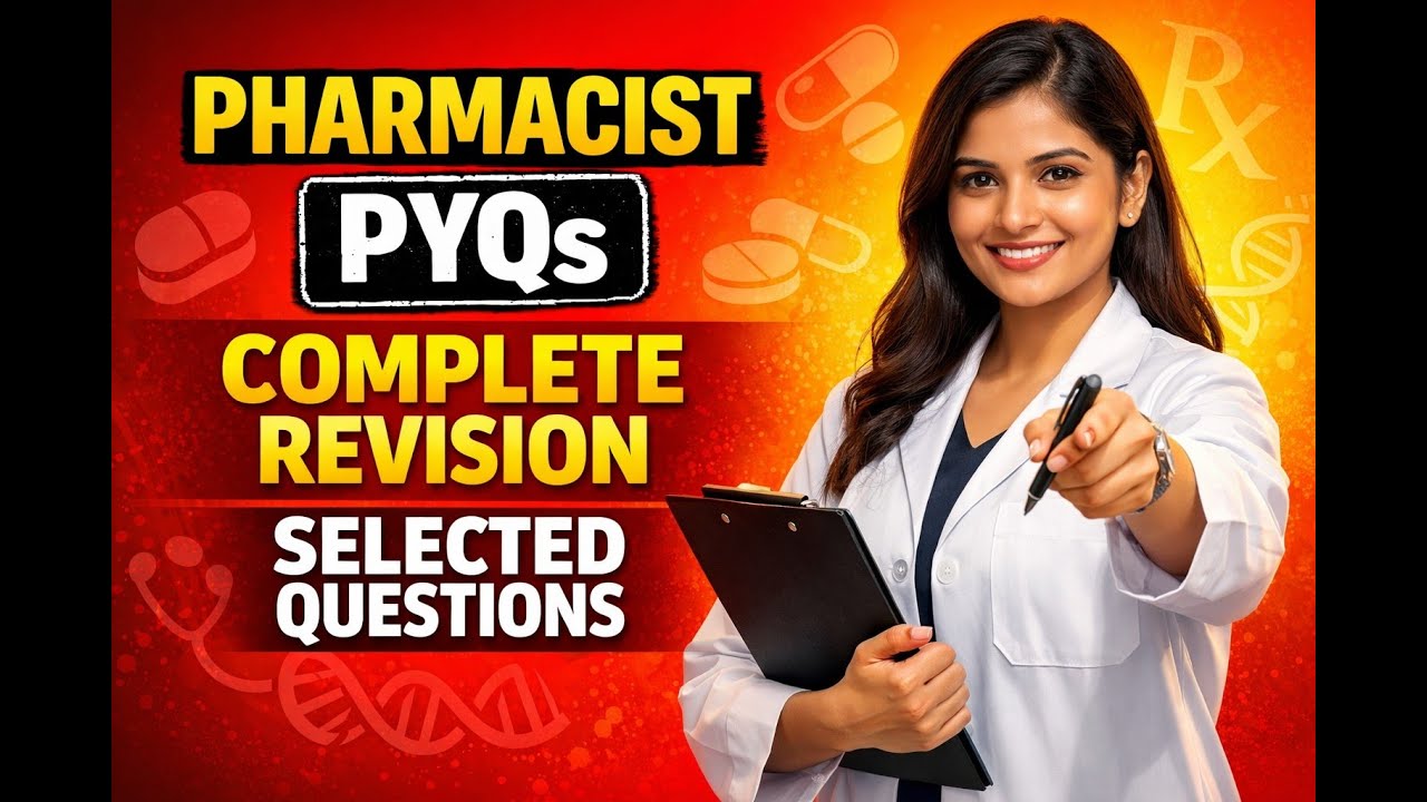 Class-20 I Pharmacist Preparation series I PYQs Solved with explanation