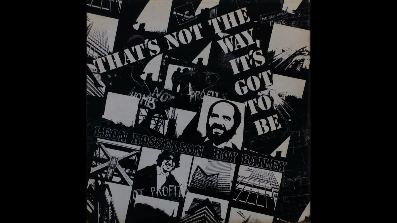 Leon Rosselson - They're going to build a motorway