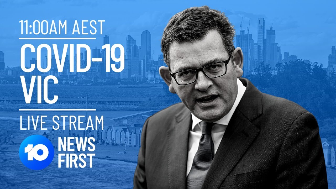 Victoria COVID-19 Virus and Melbourne Lockdown Extension LIVE | 10 News First