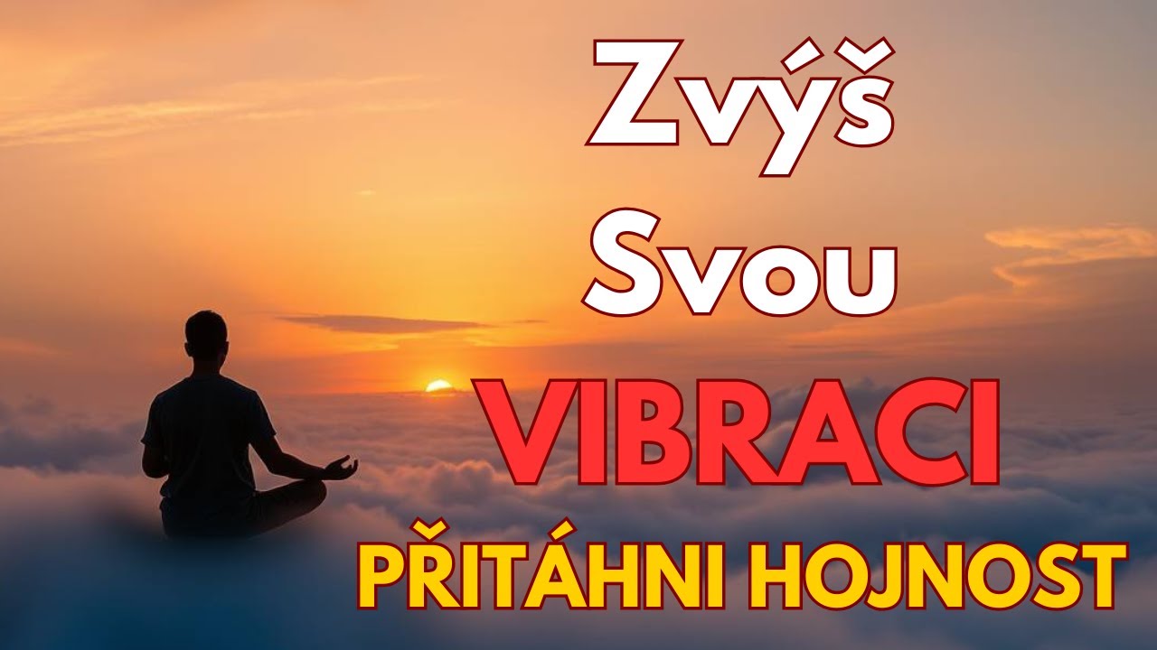 Vibračn&iacute; frekvence, kter&aacute; přitahuje okamžitou hojnost │ Z&Aacute;KON PŘITAŽLIVOSTI │ VIBRACE HOJNOSTI