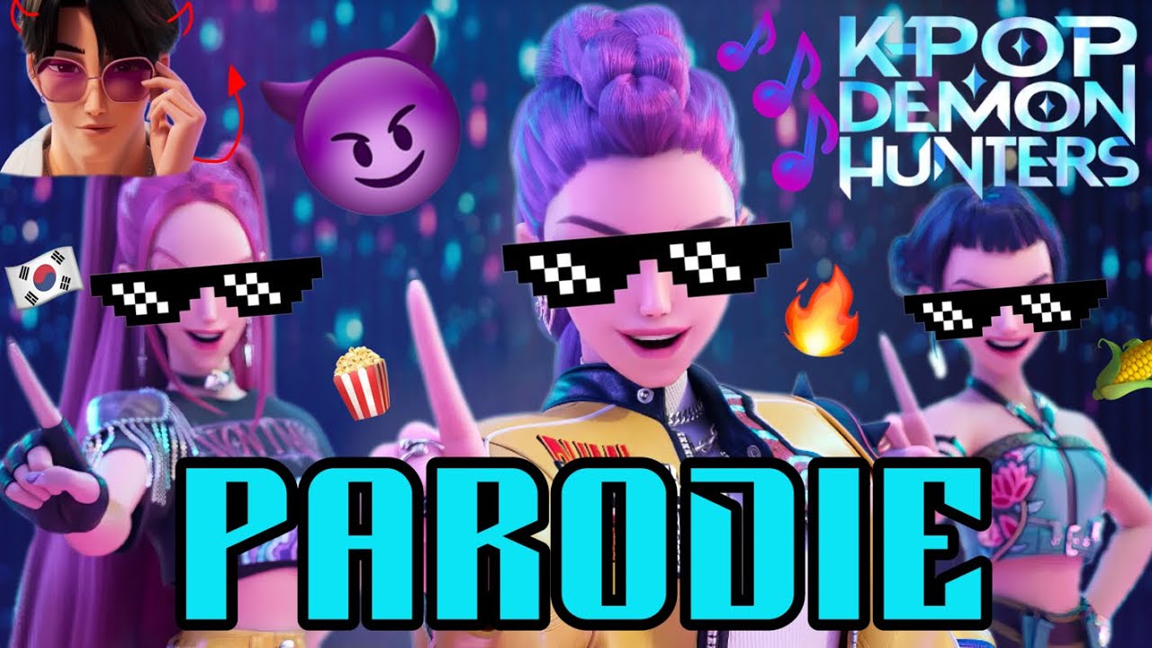 K-POP DEMON HUNTERS - PARODIE