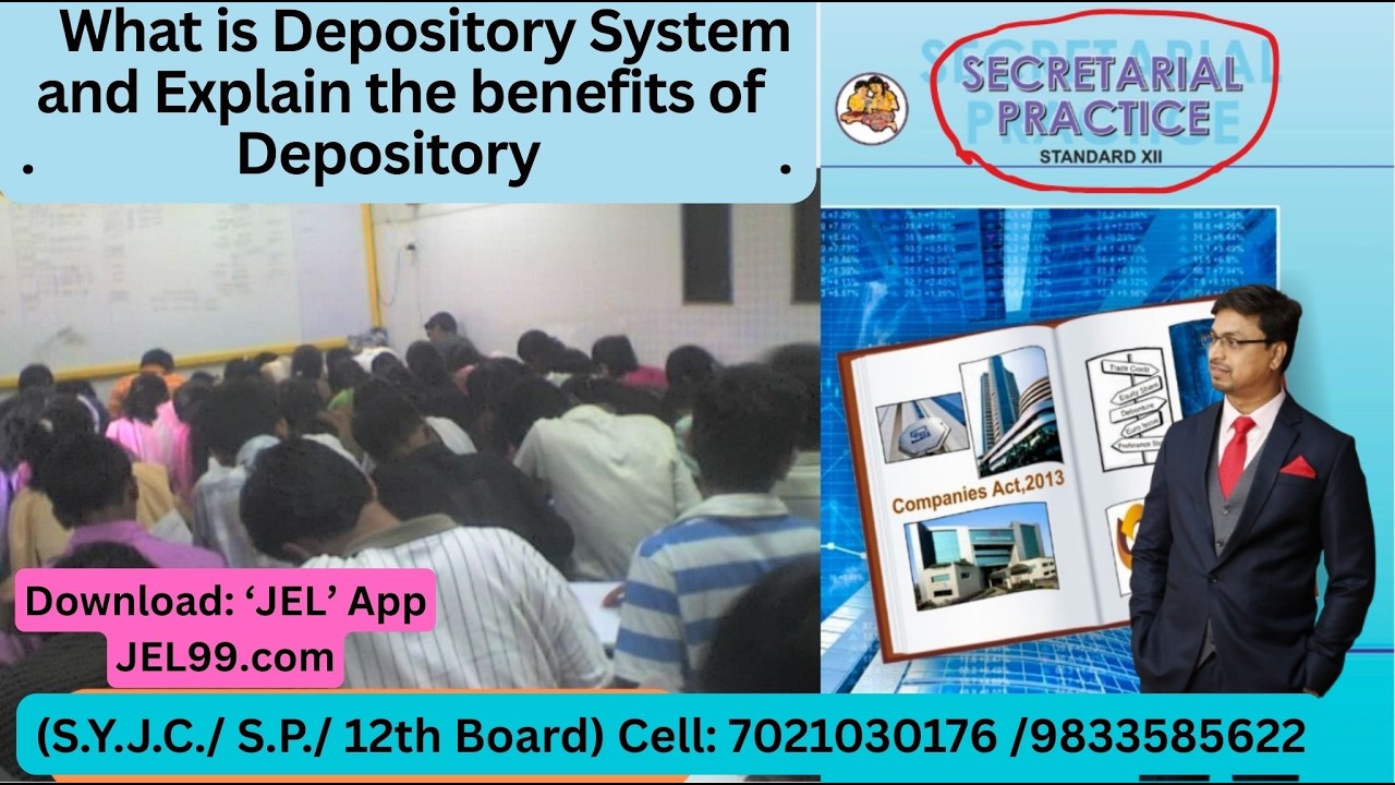 What is Depository System and Explain the benefits of Depository (S.Y.J.C./ S.P./ 12th Board)