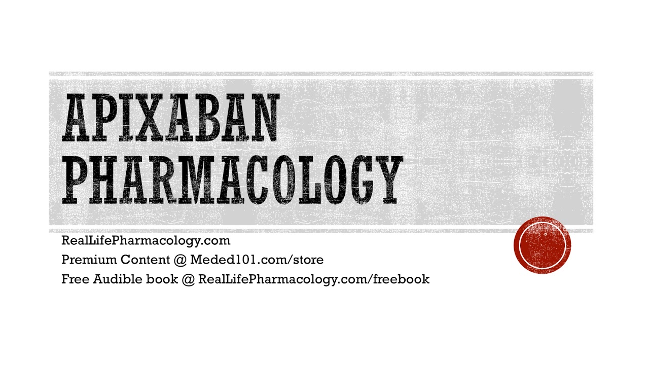 Apixaban Pharmacology