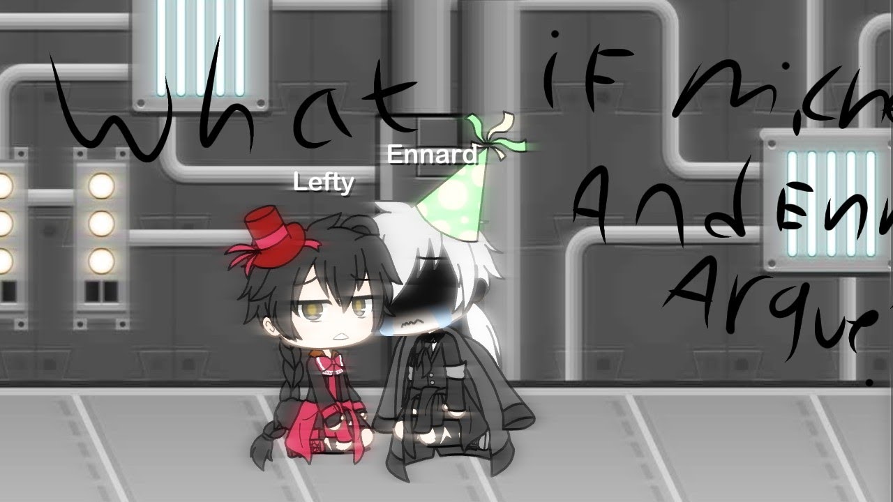 What If Michael And Ennard Argue?
