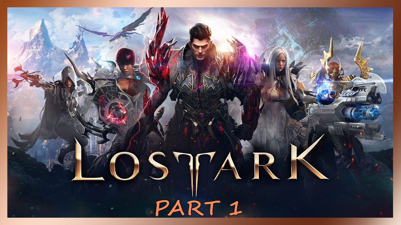 LOST ARK - Walkthrough  / Part 1 (no commentary)