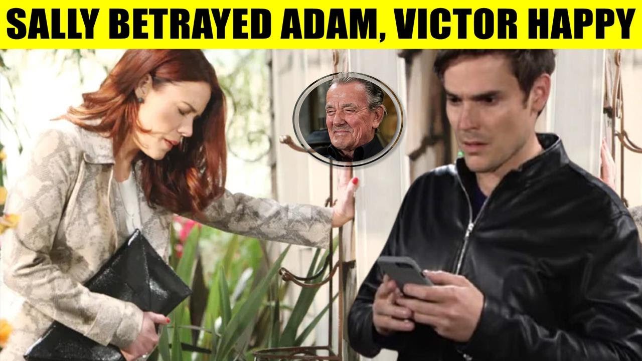 Young And The Restless Spoilers Sally left Newman Media because of Adam's betrayal, serving Victor