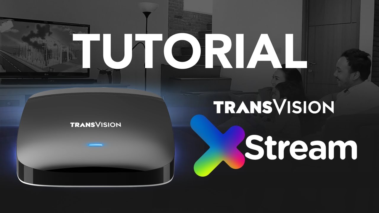 Tutorial TransVision Xstream