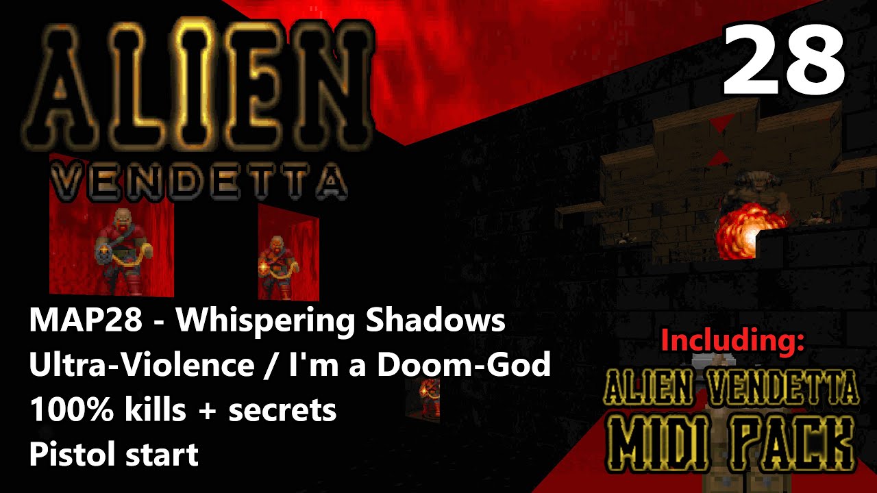 Doom II: Alien Vendetta - MAP28 (Whispering Shadows) - Ultra-Violence / I'm a Doom-God 100%