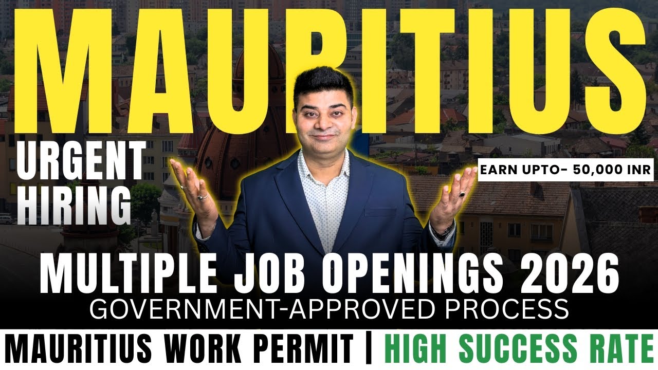 Mauritius Urgent Hiring 2026 | Work Visa Jobs | Salary up to INR 49,000 | Apply Now