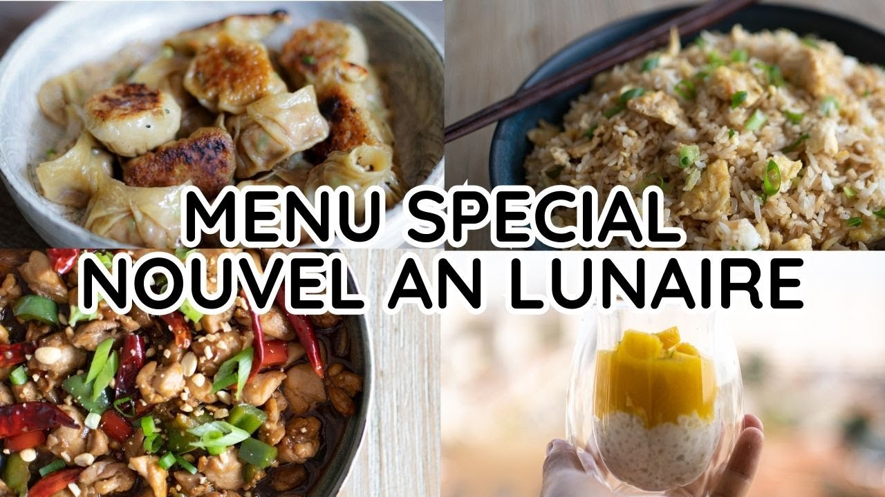 MENU SPÉCIAL NOUVEL AN LUNAIRE (Chinois) -  4 RECETTES FACILES À FAIRE 🏮
