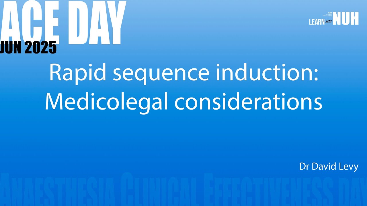 Rapid sequence induction: medicolegal considerations