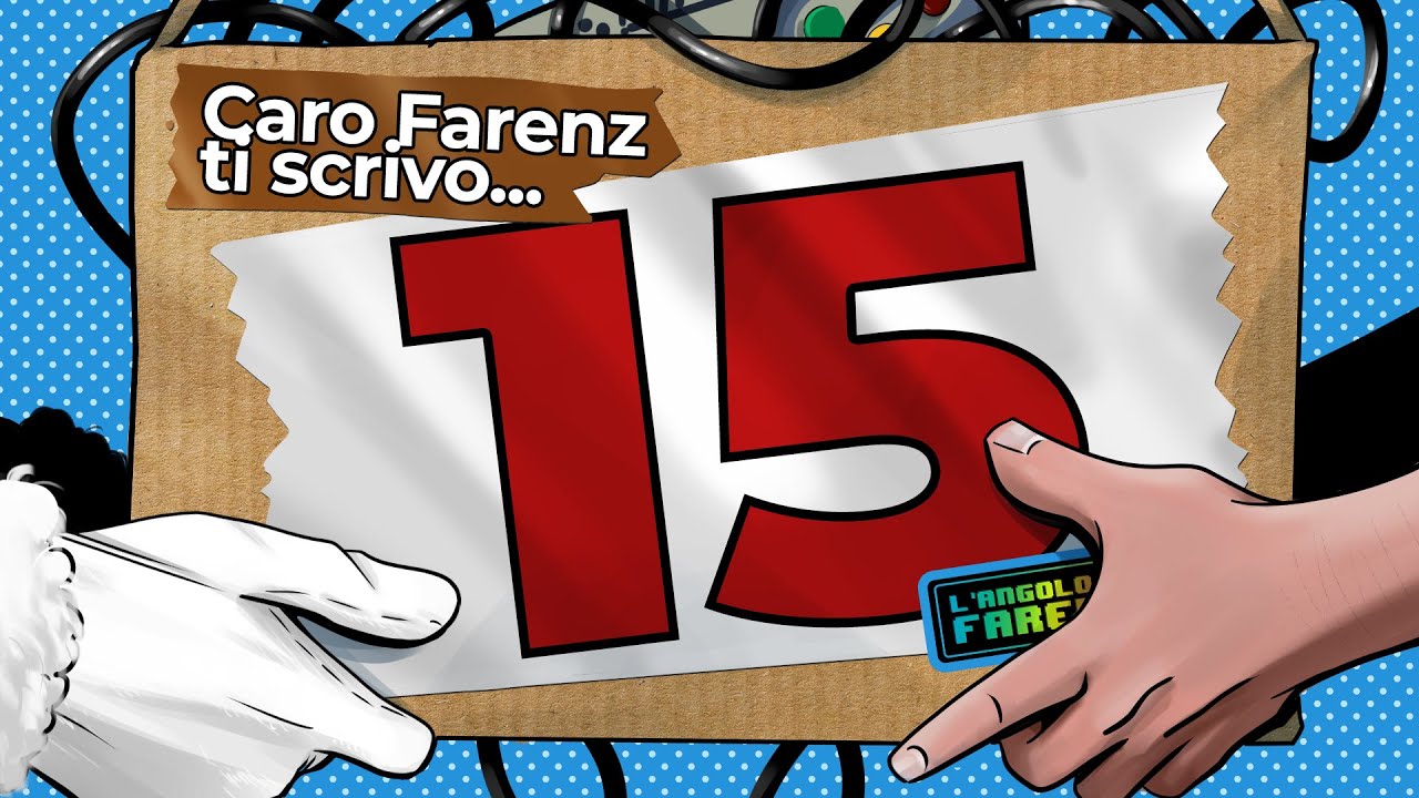 Caro Farenz, ti scrivo... 15