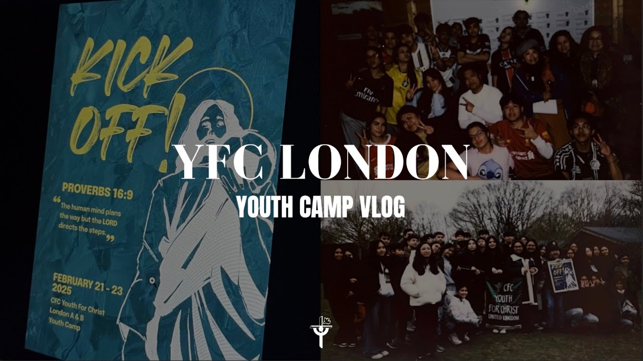 youth camp 2025 | kick off | YFC London