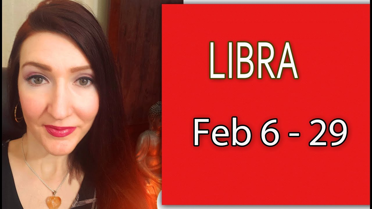 LIBRA YOU NEED TO HEAR THIS TODAY!!!! FEB 6 TO 29